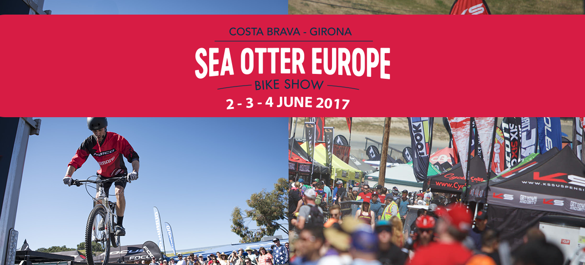 Todo sobre el Sea Otter Europe Costa Brava-Girona Bike Show